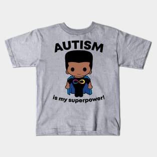 Autism is my Superpower for boys of color Kids T-Shirt